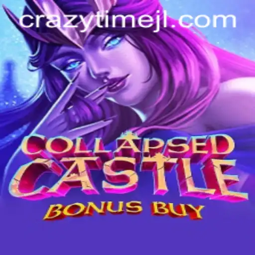 Explore the Excitement of CollapsedCastleBonusBuy: A Deep Dive into the Game with a Crazytime Twist