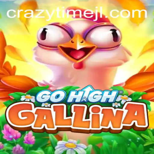 Exploring the Exciting World of GoHighGallina: Your Guide to the Game