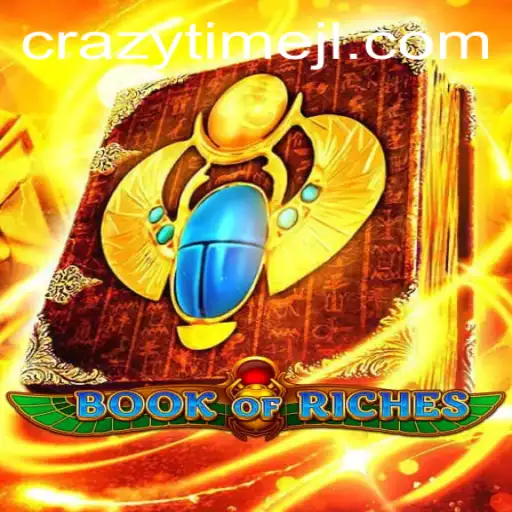 Discover the Exciting World of Book of Riches and Crazy Time