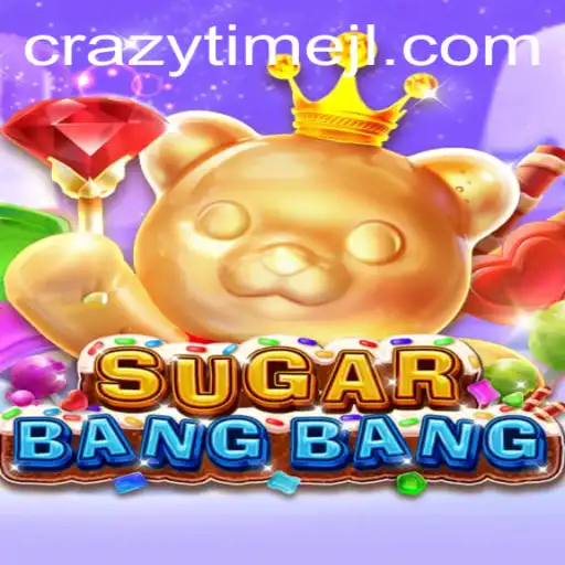 An Exciting Dive into the World of SUGARBANGBANG: A Crazytime Adventure