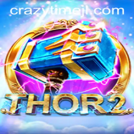 Explore the Thrills of Thor2 in the Age of Crazytime
